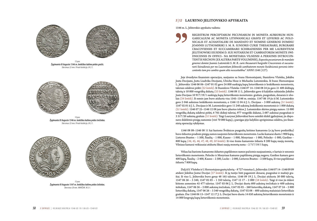 Knyga "Lietuvos monetų kalybos istorija nuo 1495 iki 1769" - Valstybė - Lietuva, Sostinė - Vilnius, 1918-2018, Lietuvai 100 metų